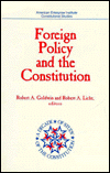 Foreign Policy and the Constitution (Decade of Study of the Constitution)