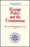 Foreign Policy and the Constitution (Decade of Study of the Constitution)