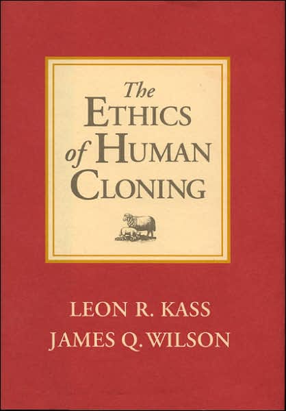 Ethics of Human Cloning