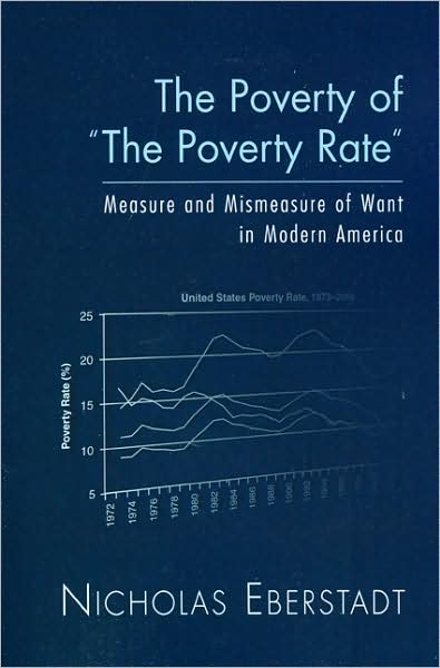 The Poverty of the Poverty Rate: Measure and Mismeasure of Material Deprivation in Modern America