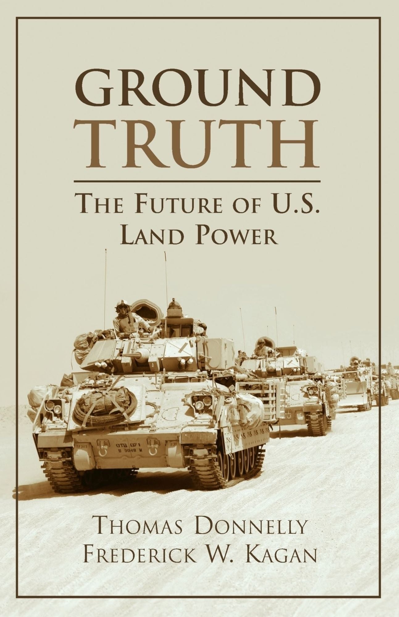 Ground Truth: The Future of U. S. Land Power