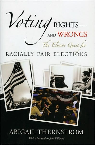 Voting Rights--and Wrongs: The Elusive Quest for Racially Fair Elections