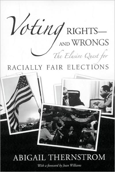 Voting Rights--and Wrongs: The Elusive Quest for Racially Fair Elections