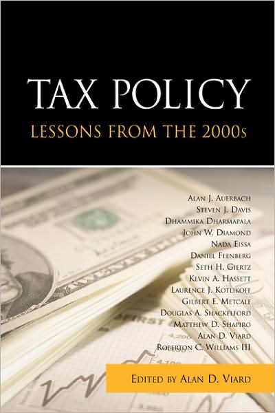 Tax Policy Lessons from the 2000s