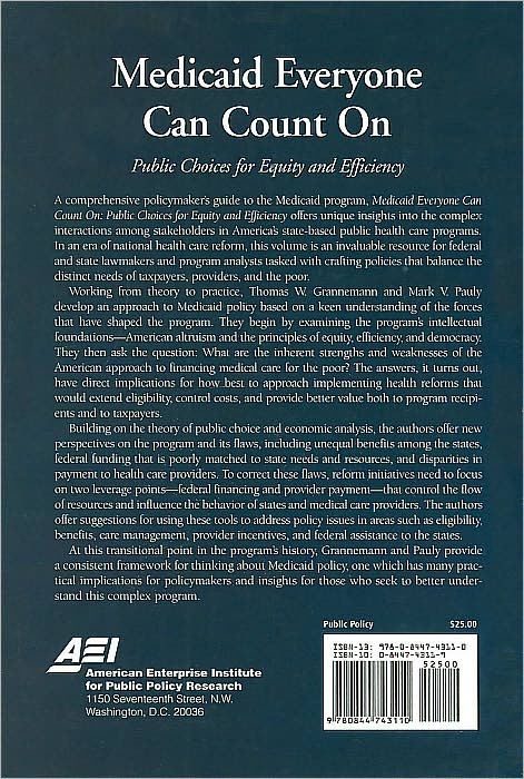 Medicaid Everyone Can Count On: Public Choices for Equity and Efficiency