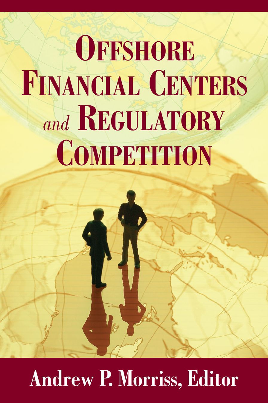 Offshore Financial Centers and Regulatory Competition