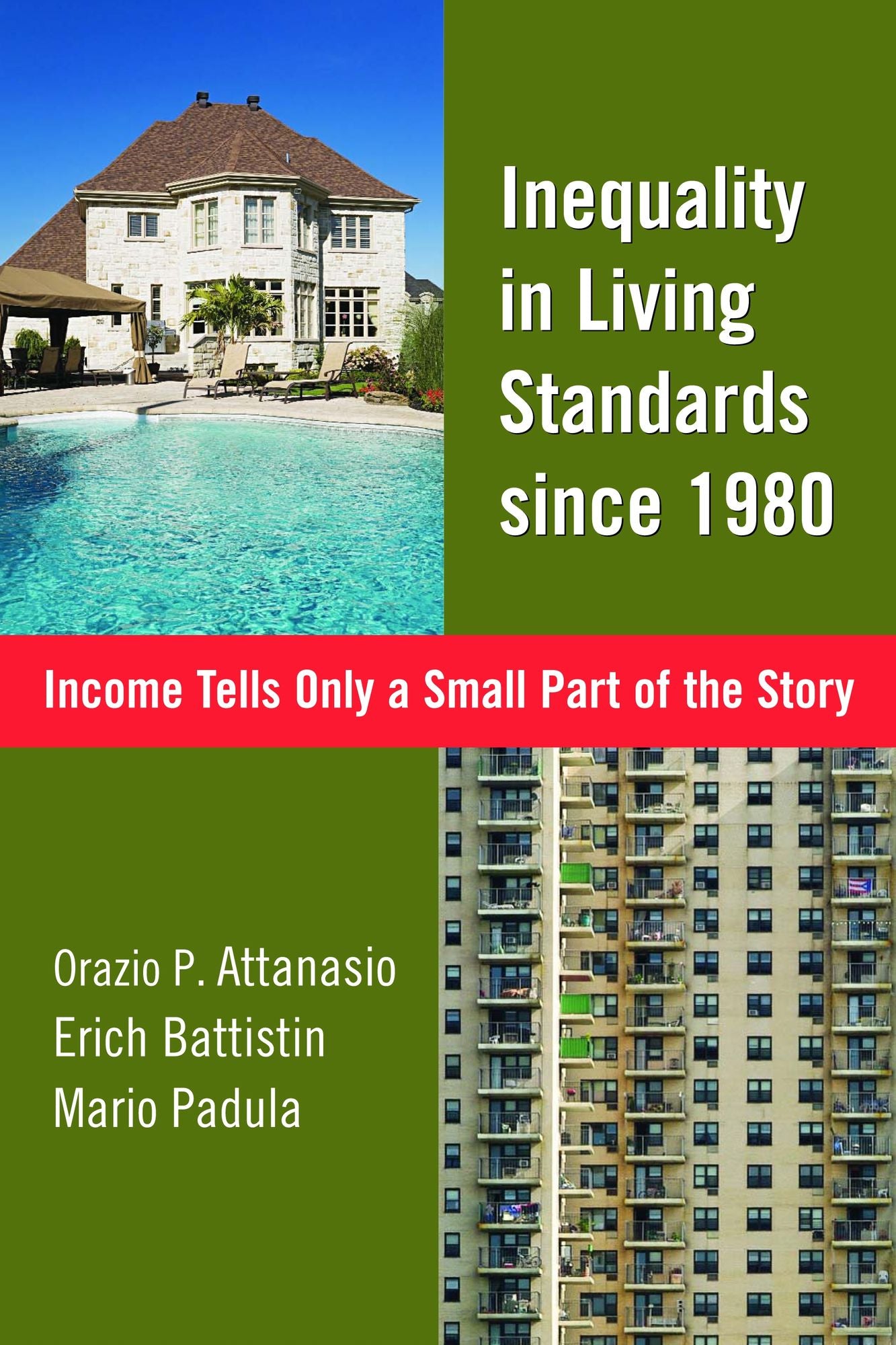 Inequality in Living Standards since 1980: Income Tells Only a Small Part of the Story