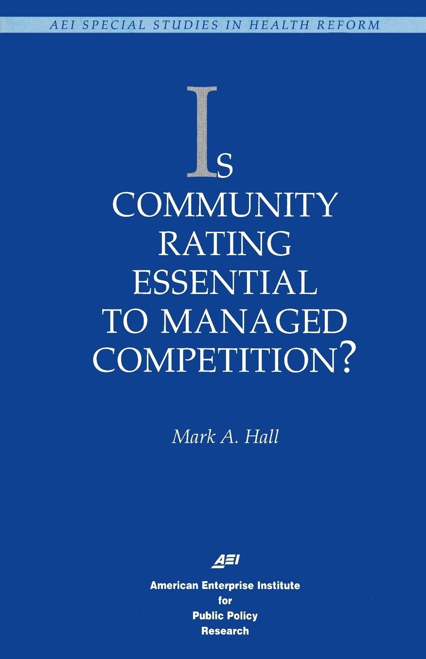 Is Community Rating Essential to Managed Competition?