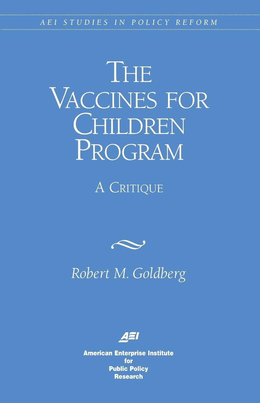 Vaccines for Children Program: A CRITIQUE