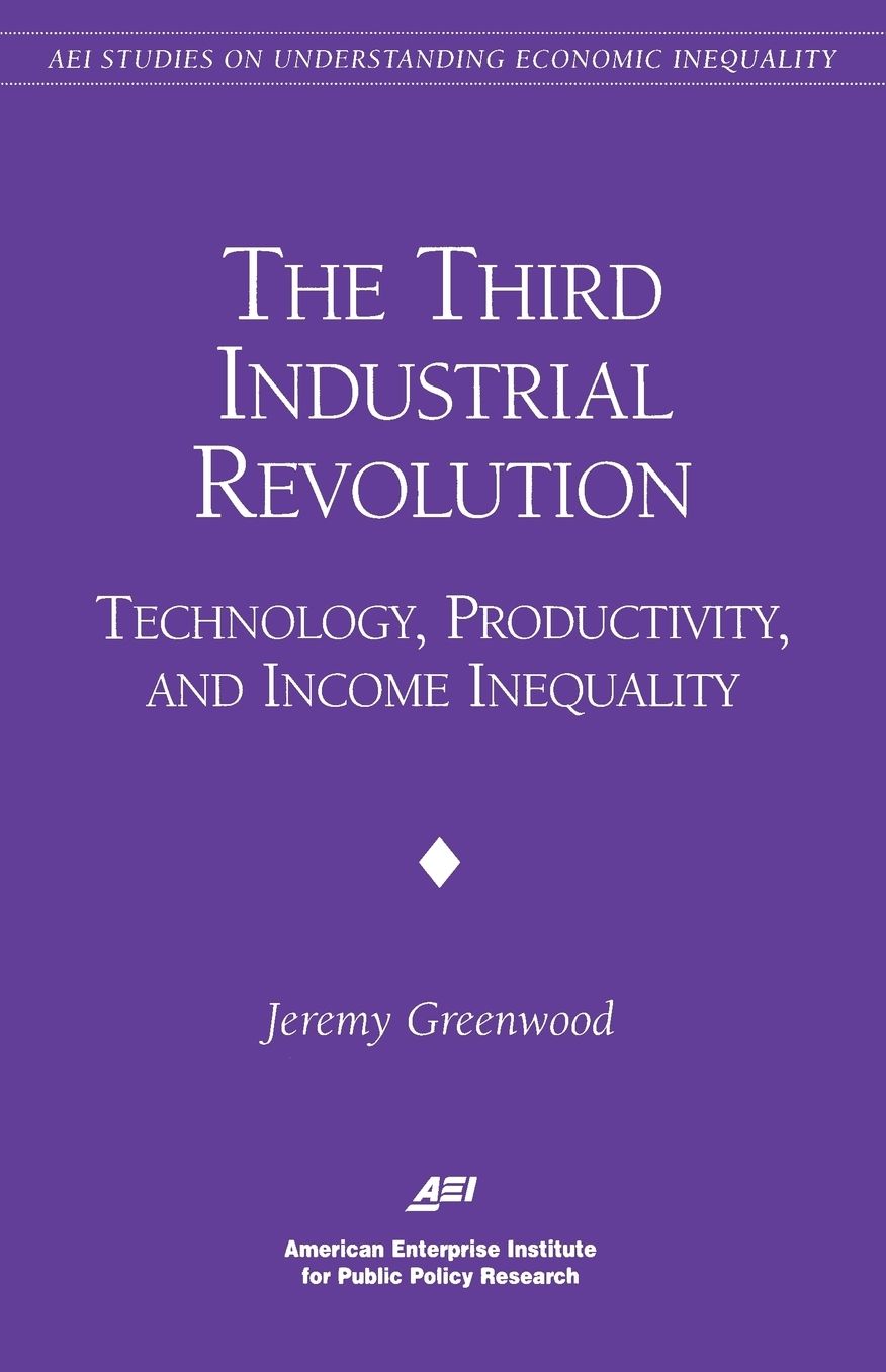 The Third Industrial Revolution:: Technology, Productivity, and Income Inequality