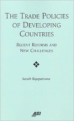 The Trade Policies of Developing Countries: Recent Reforms and New Challenges