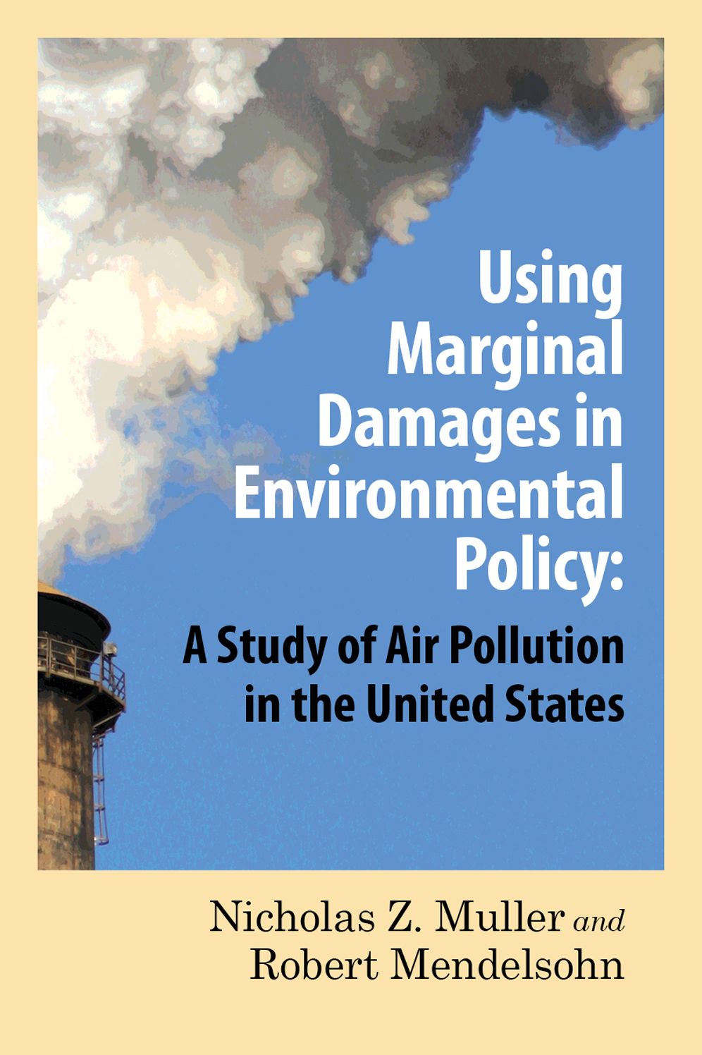 Using Marginal Damages in Environmental Policy: A Study of Air Pollution in the United States