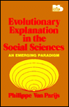 Evolutionary Explanation in the Social Sciences: An Emerging Paradigm (Philosophy and society)
