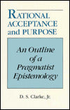Rational Acceptance and Purpose: An Outline of a Pragmatic Epistemology