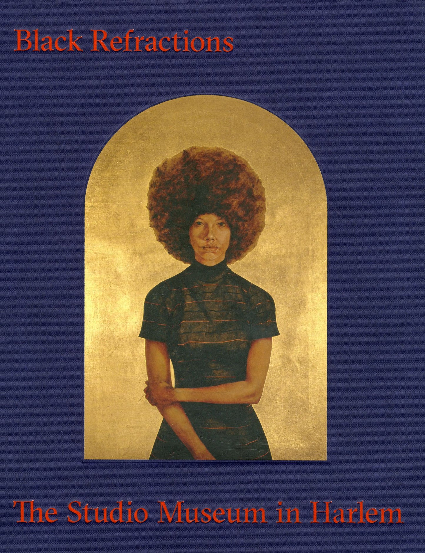 Black Refractions : Highlights from the Studio Museum in Harlem