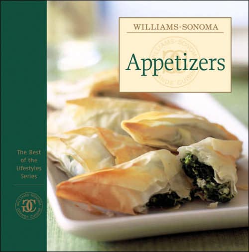 Williams-Sonoma The Best of the Lifestyles: Appetizers