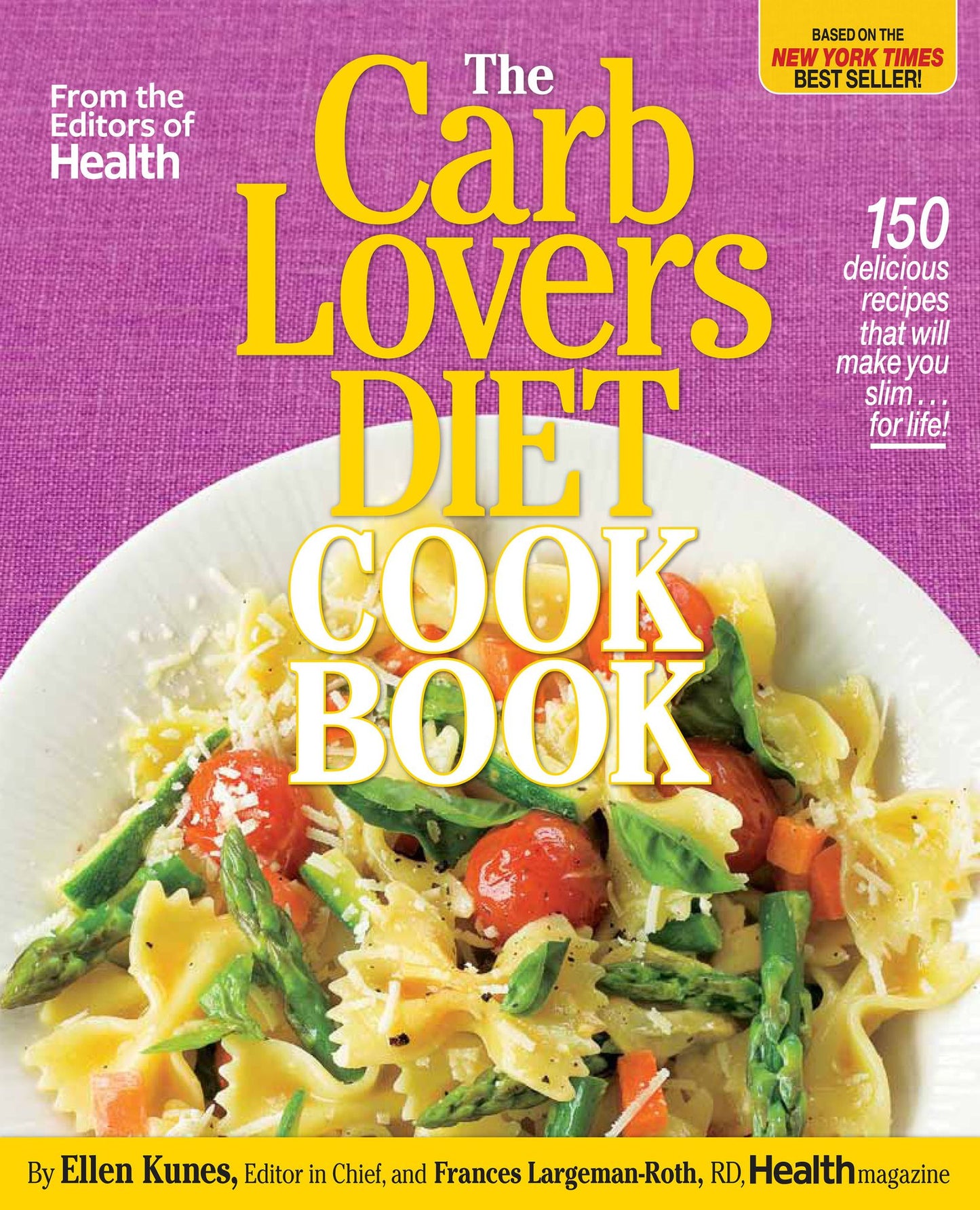The CarbLovers Diet Cookbook: 150 delicious recipes that will make you slim... for life! (PagePerfect NOOK Book)