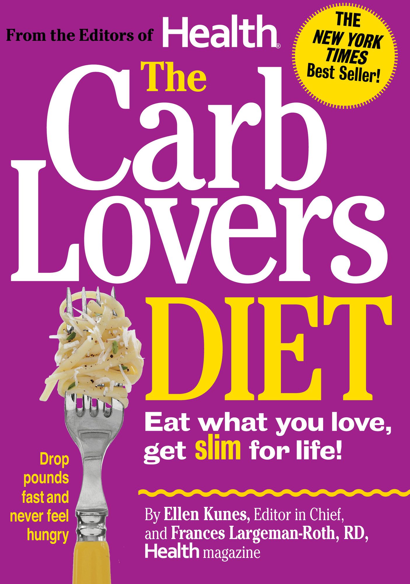 The CarbLovers Diet: Eat What You Love, Get Slim for Life! (PagePerfect NOOK Book)