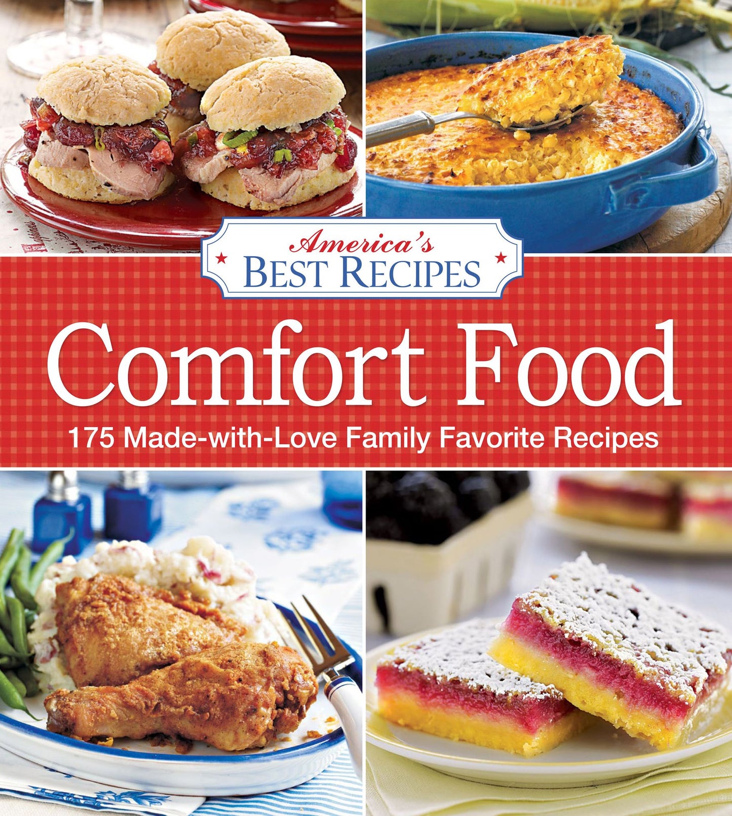 America's Best Recipes Comfort Food: 175 Made-with-love family favorite recipes (PagePerfect NOOK Book)