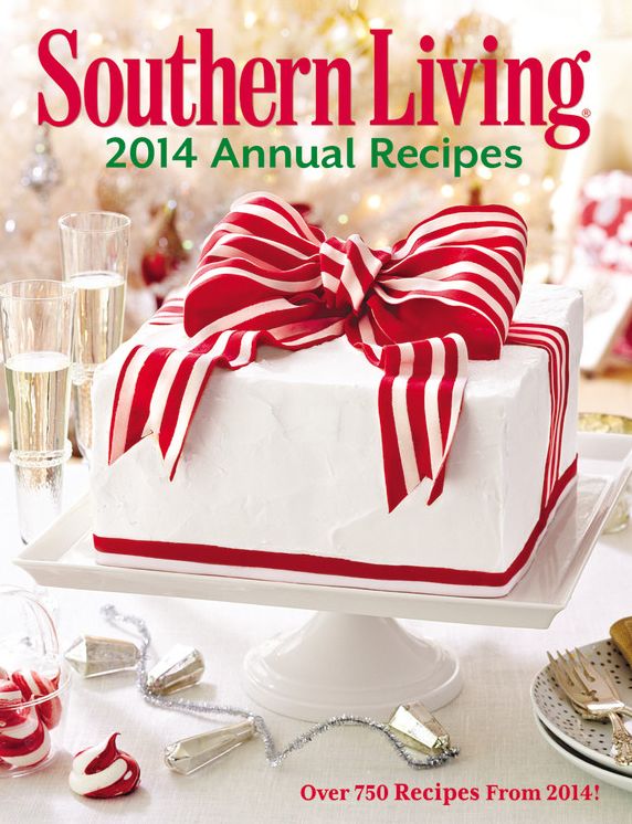 Southern Living Annual Recipes 2014: Over 750 Recipes from 2014!