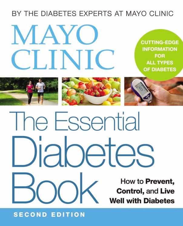 Mayo Clinic The Essential Diabetes Book (Second Edition)