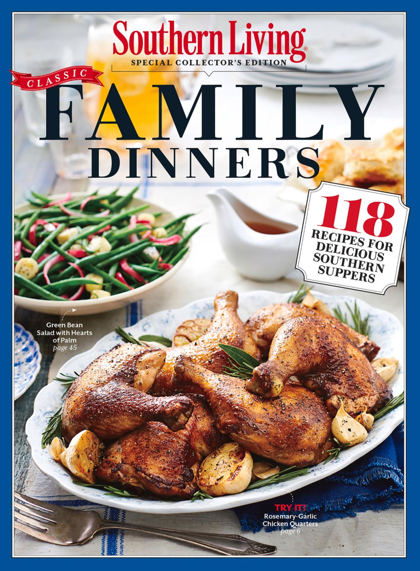 SOUTHERN LIVING Classic Family Dinners: 118 Recipes for Delicious Southern Suppers
