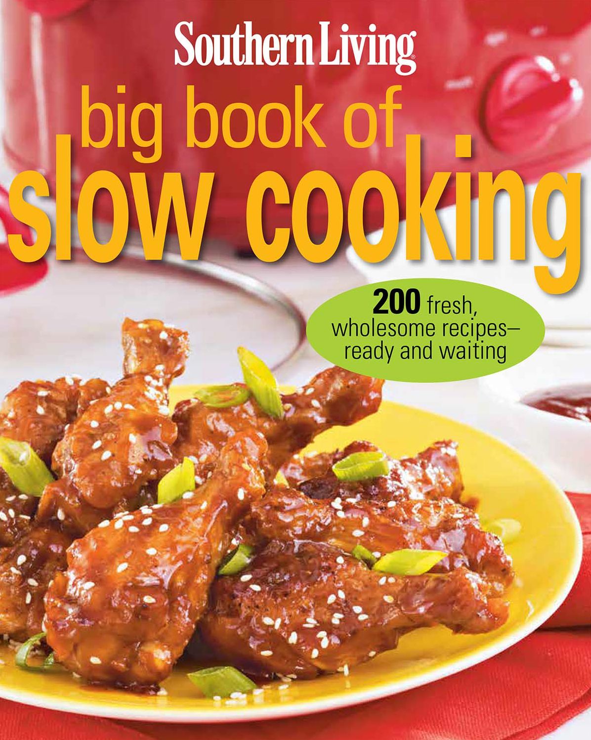 Southern Living Big Book of Slow Cooking