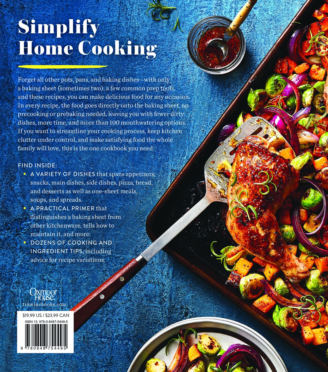 One Sheet Eats: 100+ Delicious Recipes All Made on a Baking Sheet