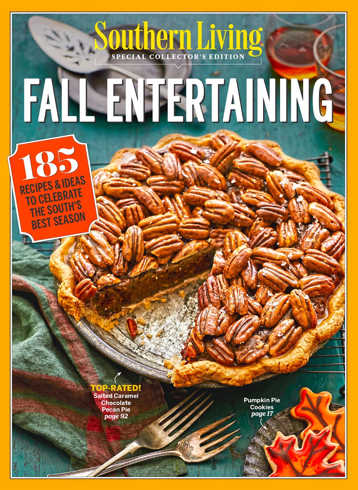 SOUTHERN LIVING Fall Entertaining: 185 Recipes & Ideas to Celebrate the South's Best Season