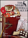 The Negro Baseball Leagues: A Photographic History