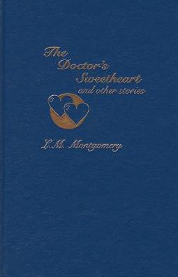 The Doctor's Sweetheart and Other Stories