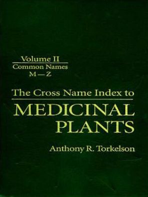 Cross Name Index of Medicinal Plants, Volume II