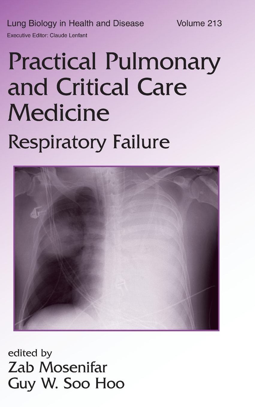Practical Pulmonary and Critical Care Medicine: Respiratory Failure