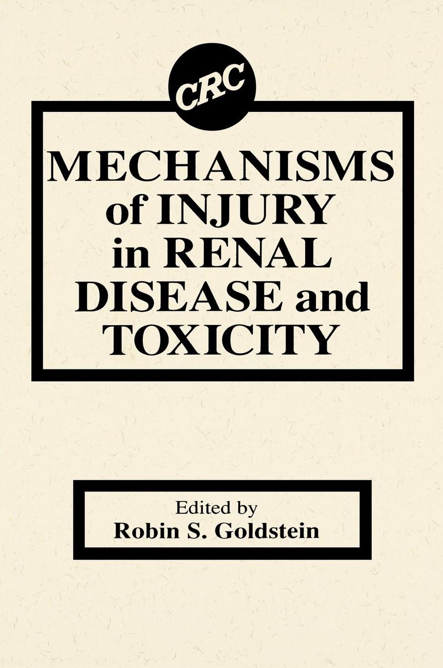 Mechanisms Of Injury In Renal Disease And Toxicity