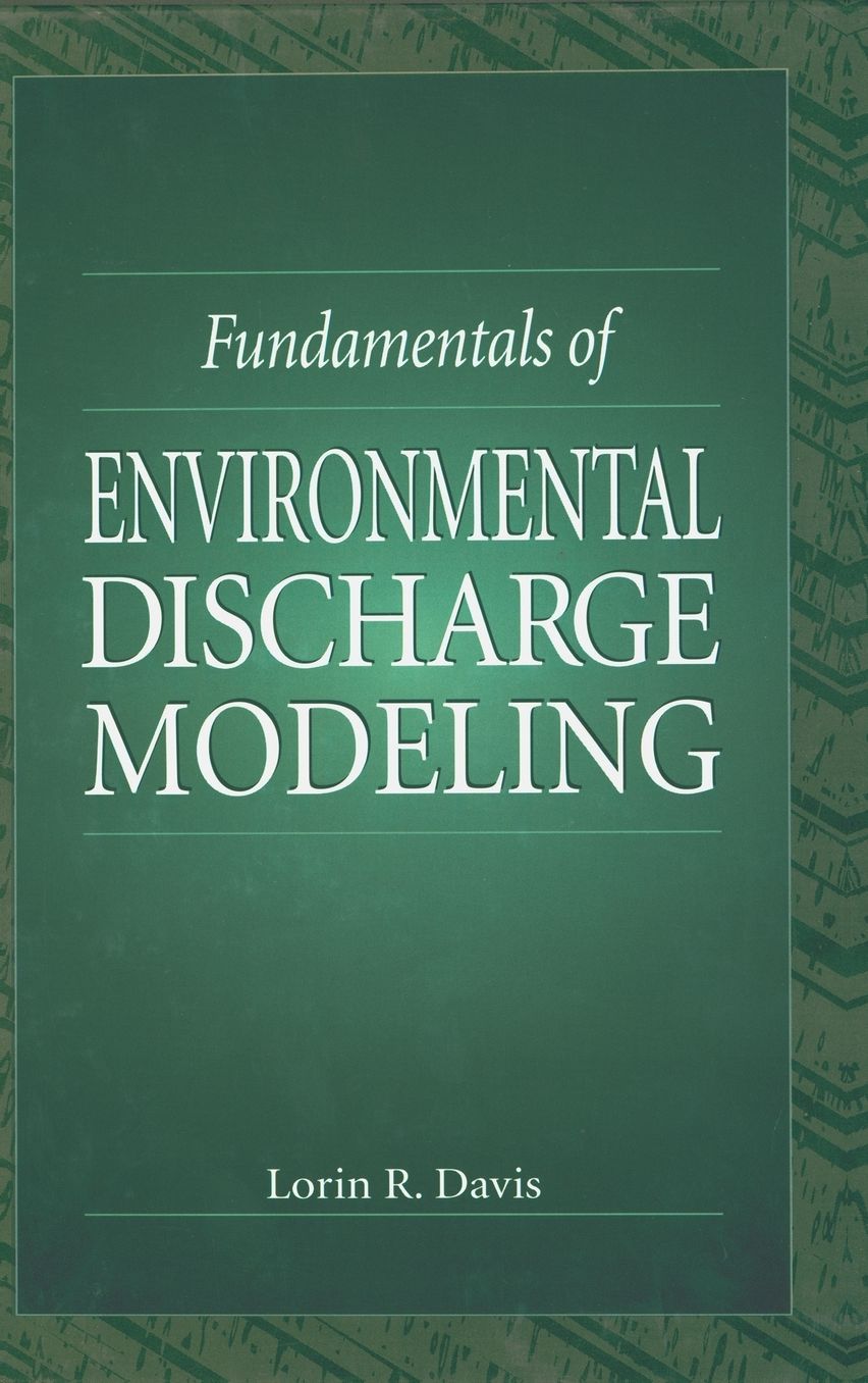 Fundamentals of Environmental Discharge Modeling