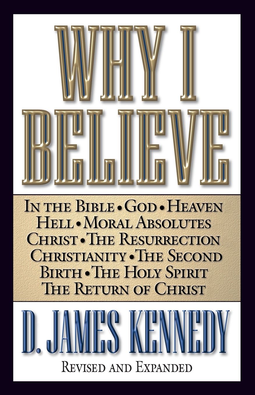 Why I Believe