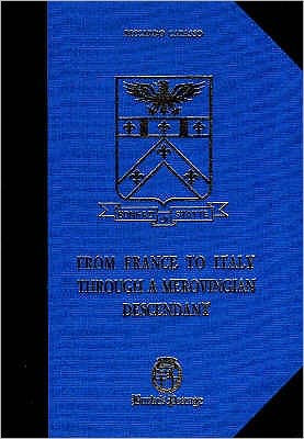 From France to Italy through a Merovingian Descendant