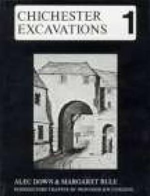 Chichester Excavations 1