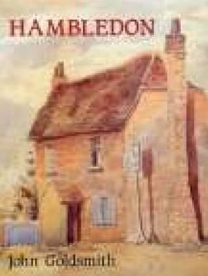 Hambledon: The Biography of a Hampshire Village