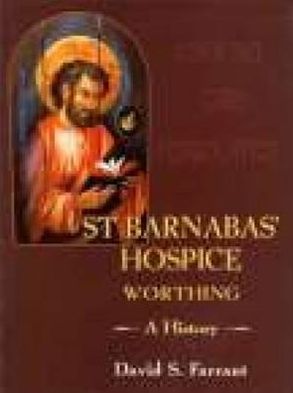 St Barnabas' Hospice: A History
