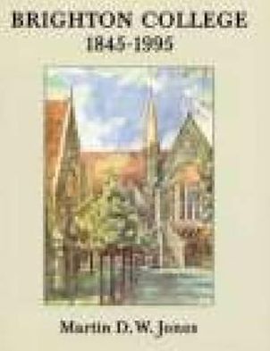 Brighton College 1845-1995