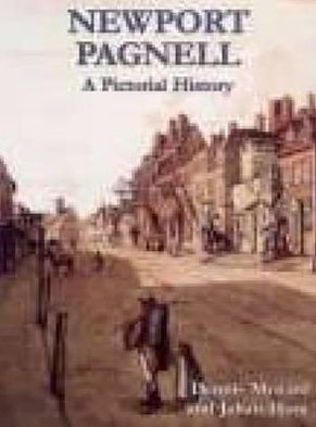 Newport Pagnell - A Pictorial History