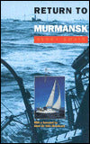 Return to Murmansk