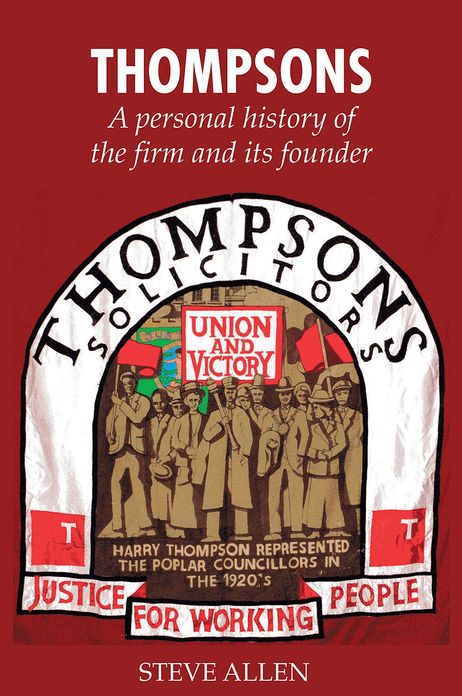 Thompsons: A Personal History of the Firm and Its Founder