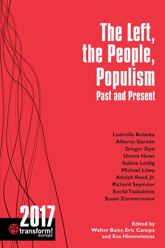 The Left, the People, Populism: Past and Present: Transform! 2017