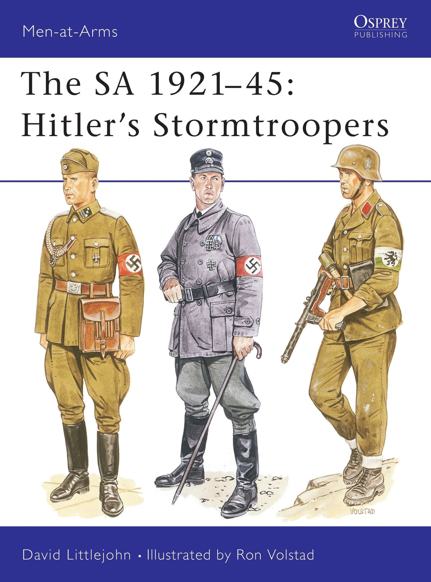 The SA, 1921-45: Hitler's Stormtroopers