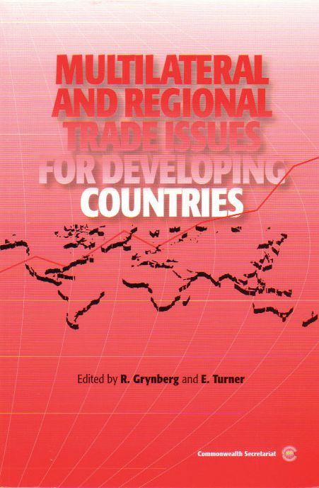 Multilateral and Regional Trade Issues for Developing Countries