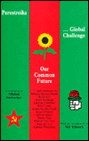 Perestroika: New Thinking for Our Country and the World