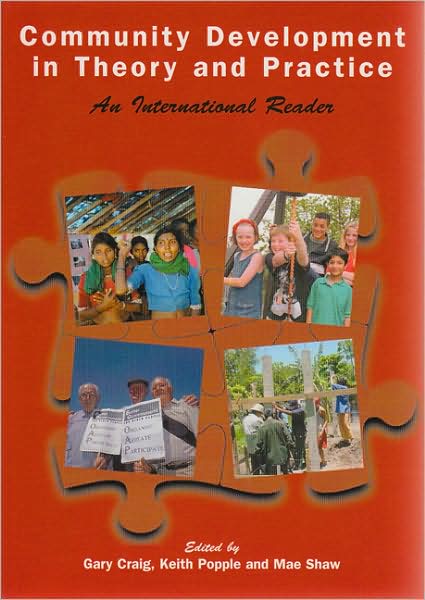Community Development in Theory & Practice: An International Reader