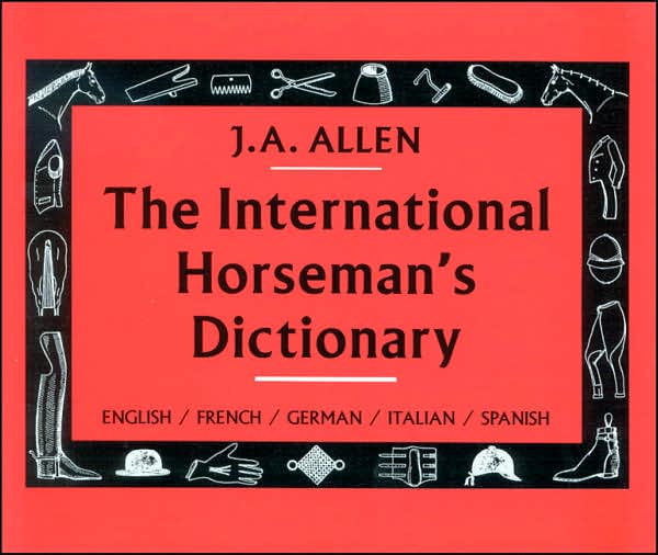 International Horsemans Dictionary